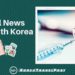 Travel News 4 koreatravelpost