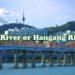 Is It Han River or Hangang River, Really?